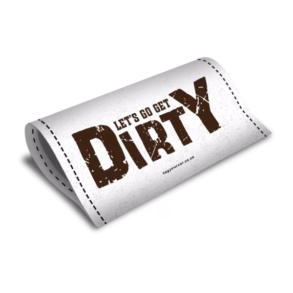 car tag - Tag Your Car - Let's Go Get Dirty