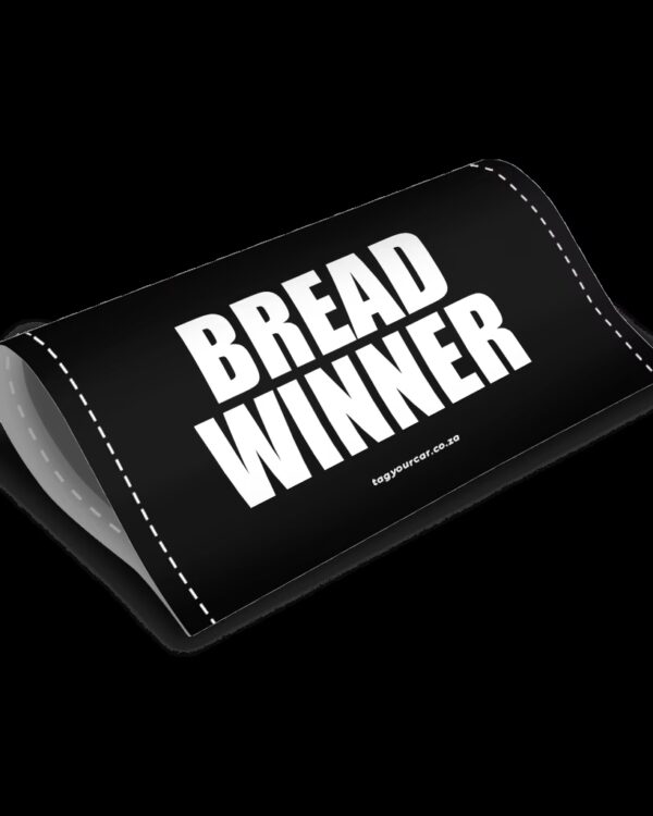 Tag Your Car - Breadwinner - car tag
