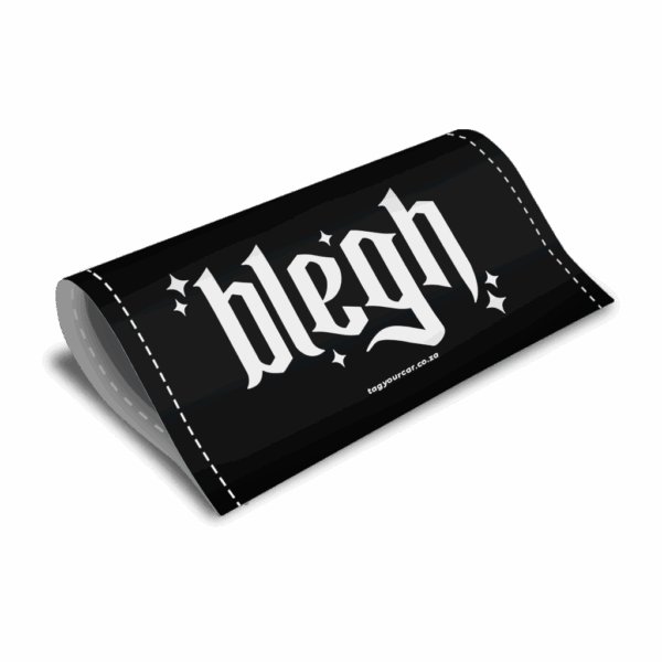 Tag Your Car - Blegh - car tag